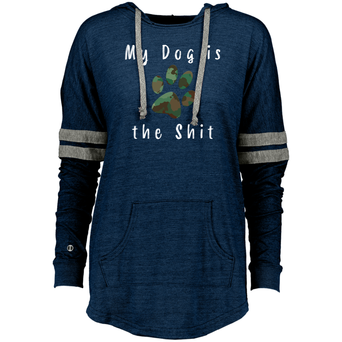 Ladies Hooded Pullover My Dog is the Shit