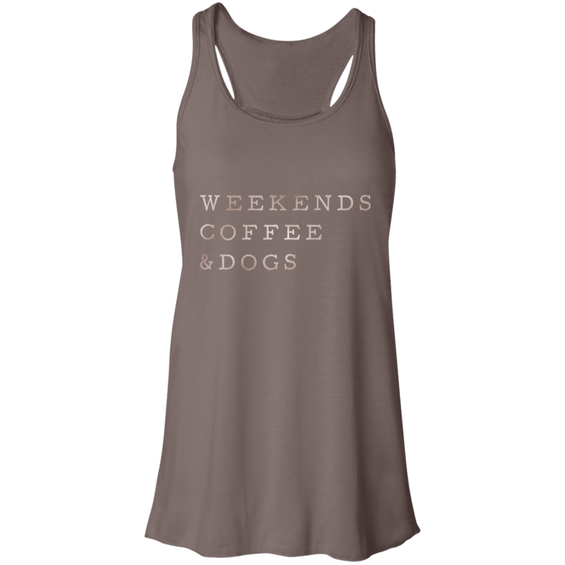 Flowy Racerback Tank Weekends, Coffee, Dogs