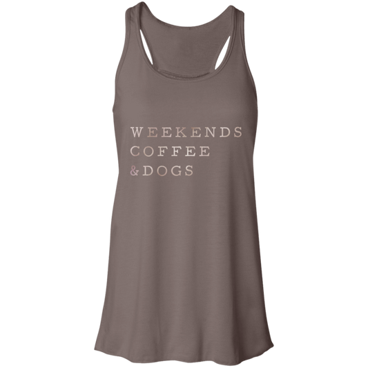 Flowy Racerback Tank Weekends, Coffee, Dogs