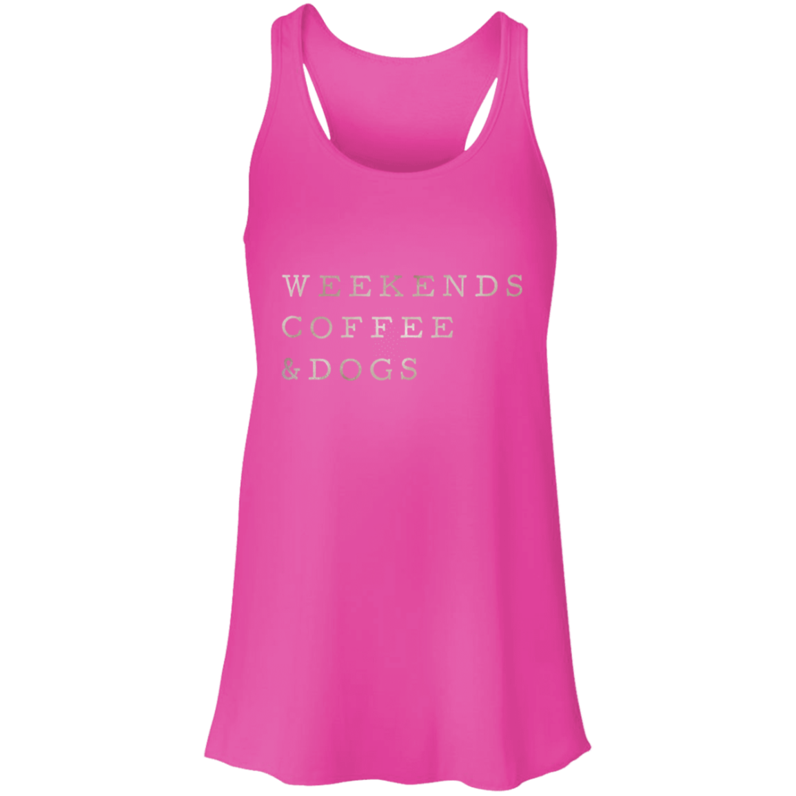 Flowy Racerback Tank Weekends, Coffee, Dogs